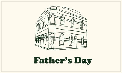 Father's Day at The Temperance Hotel